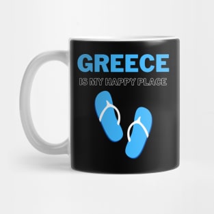 Greece, My Happy Place! Mug